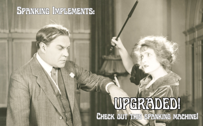 Spanking Implements: UPGRADE!