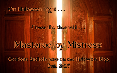 Mastered by Mistress: A Halloween Tale